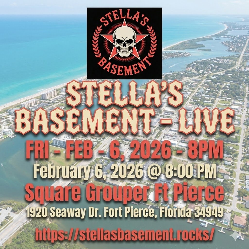 STELLA'S BASEMENT - LIVE - FRI - FEB - 6, 2026 - 8PM - SQUARE GROUPER FORT PIERCE